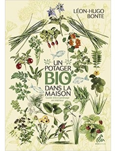 Un potager bio dans la maison (Français) Broché