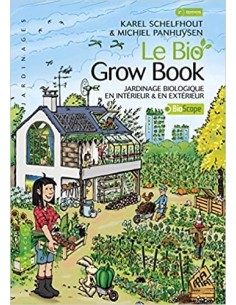 Le bio grow book : Jardinage biologique en intérieur et en extérieur